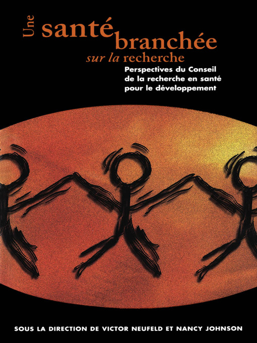 Title details for Une santé branchée sur la recherche by Victor Neufeld - Available